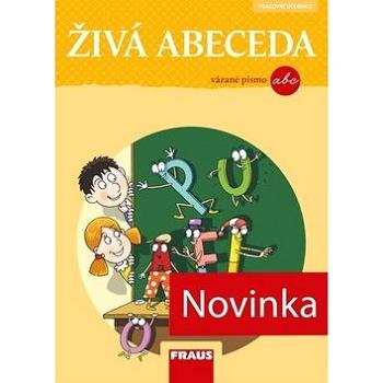 Živá abeceda pro vázané písmo: učebnice (978-80-7489-362-9)