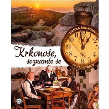 Krkonoše, seznamte se   (978-80-87740-64-4)