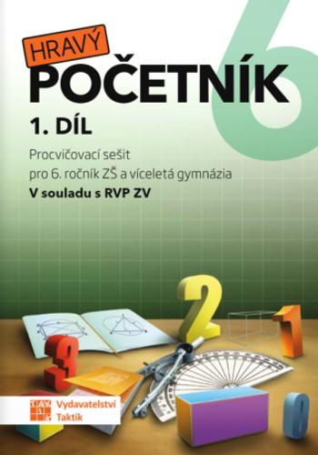 Hravý početník 6 - pracovní sešit - 1. díl