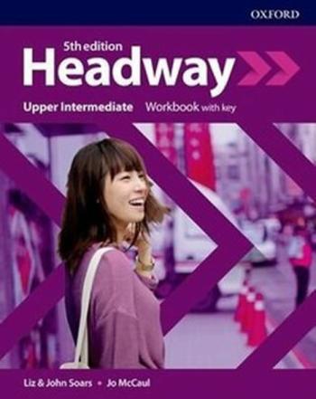 New Headway Upper Intermediate Workbook with Answer Key (5th) - John Soars, Liz Soars