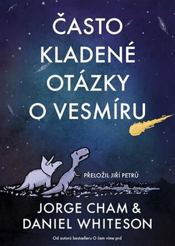 Často kladené otázky o vesmíru - Jorge Cham, Daniel Whiteson