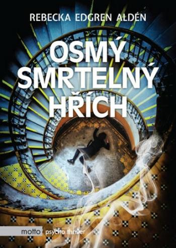 Osmý smrtelný hřích - Rebecka  Edgren Aldén