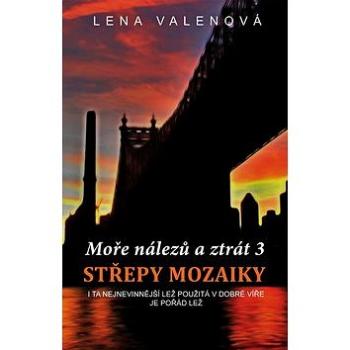 Střepy mozaiky: Moře nálezů a ztrát 3 (978-80-88088-85-1)