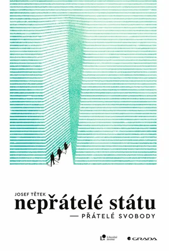 Nepřátelé státu - přátelé svobody - Josef Tetěk