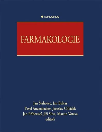 Farmakologie - Jan Bultas, Jan Švihovec