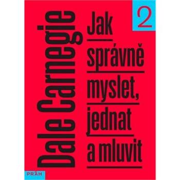 Jak správně myslet, jednat a mluvit: 2. díl (978-80-7252-692-5)