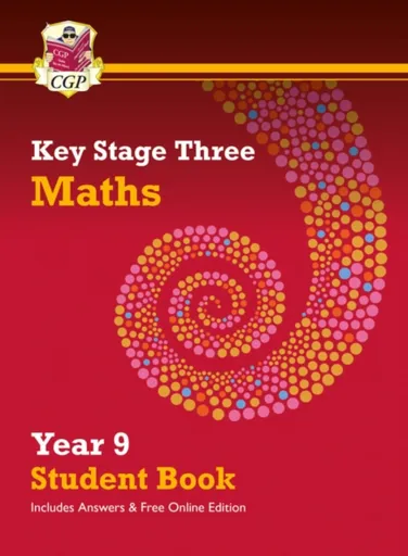 KS3 Maths Year 9 Student Book - with answers & Online Edition - CGP Books