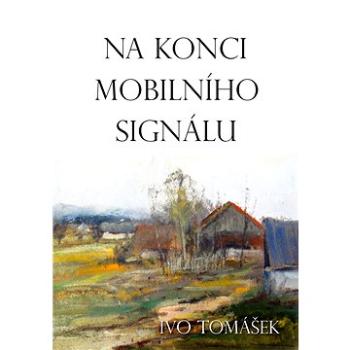 Na konci mobilního signálu (999-00-020-1518-2)