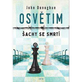 Osvětim Šachy se smrtí (978-80-7565-867-8)