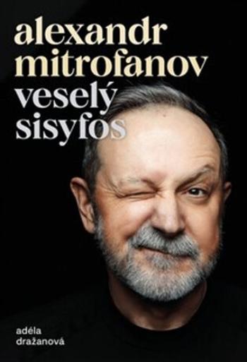 Veselý Sisyfos (Defekt) - Alexandr Mitrofanov, Adéla Dražanová