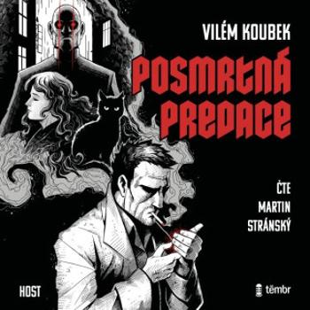 Posmrtná predace - Vilém Koubek - audiokniha