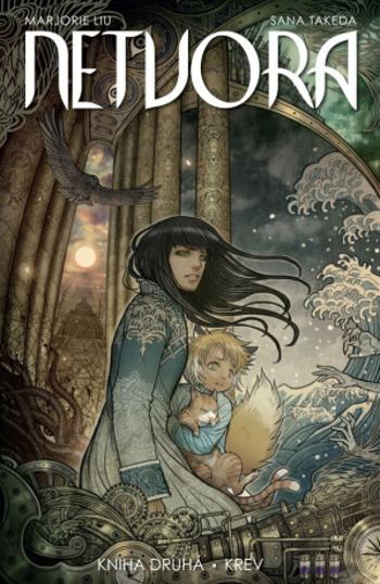 Netvora 2 - Krev - Marjorie Liu, Takeda Sana