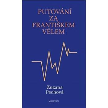 Putování za Františkem Vélem (978-80-7530-311-0)