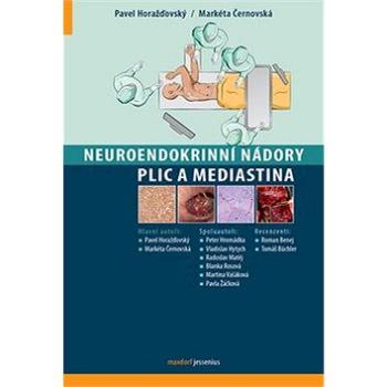 Neuroendokrinní nádory plic a mediastina (978-80-7345-389-3)