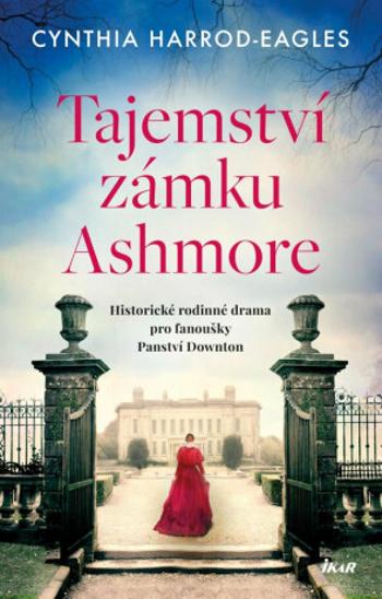 Tajemství zámku Ashmore - Cynthia Harrod-Eagles