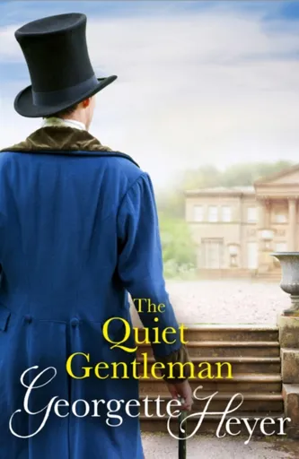 The Quiet Gentleman - Georgette Heyerová