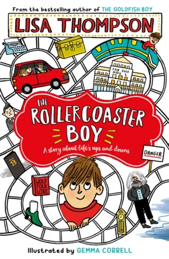 The Rollercoaster Boy - Lisa Thompson