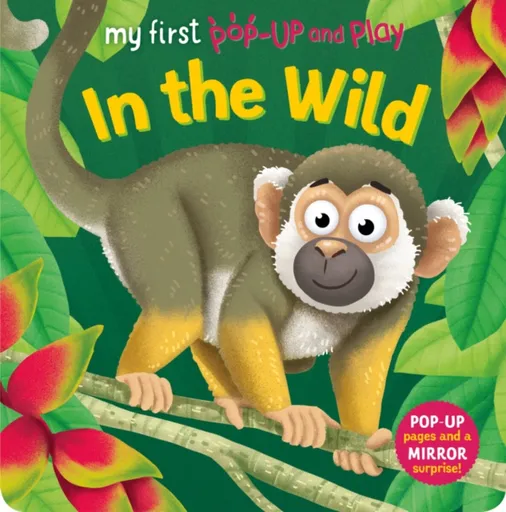 My First Pop-Up and Play: In The Wild - Sophie Giles