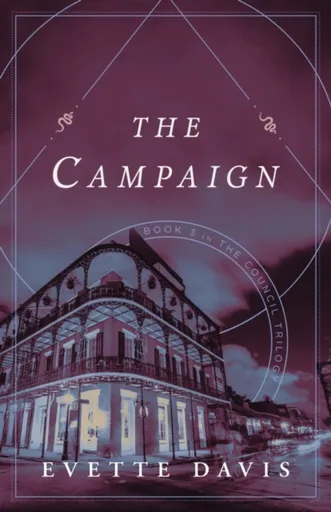 The Campaign - Evette Davis