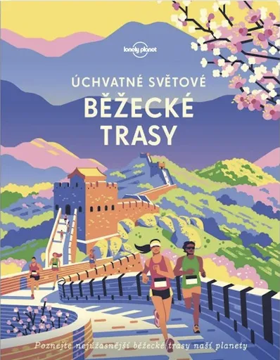 Úchvatné světové běžecké trasy