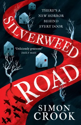 Silverweed Road - Simon Crook