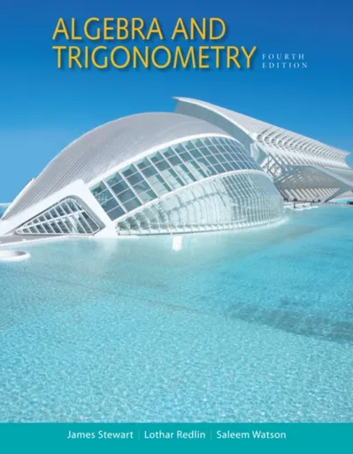 Algebra and Trigonometry - Stewart James, Saleem  Watson, Lothar  Redlin