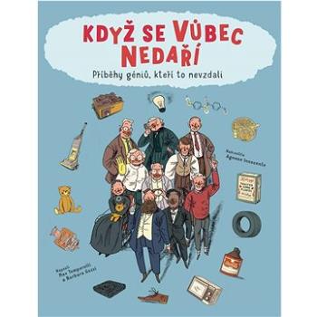 Když se vůbec nedaří: Příběhy géniů, kteří to nevzdali (978-80-276-0597-2)