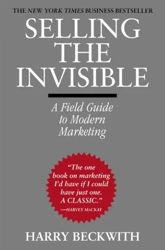 Selling The Invisible - Beckwith Harry