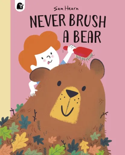 Never Brush a Bear - Sam Hearn