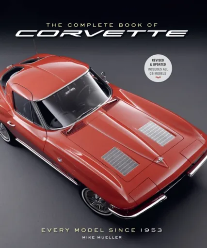 The Complete Book of Corvette 5th Edition - Mike Mueller