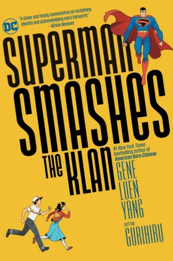 Superman Smashes the Klan - Gene Luen Yang, Gurihuru