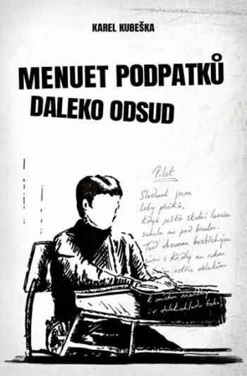 Menuet podpatků daleko odsud - Karel Kubeška