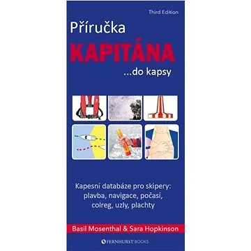 Příručka kapitána ...do kapsy: Kapesní databáze pro skipery (978-80-88472-00-1)