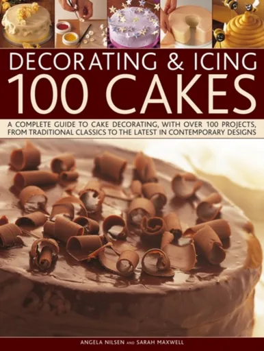 Decorating and Icing 100 Cakes - Nilsen Angela