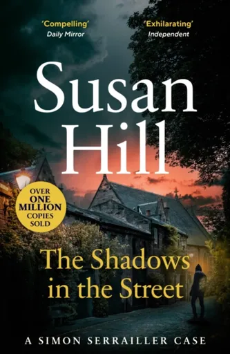The Shadows in the Street - Hill Susan