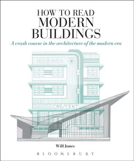 How to Read Modern Buildings - Will Jones