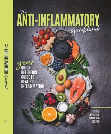 The Anti-Inflammatory Guidebook - Future Publishing