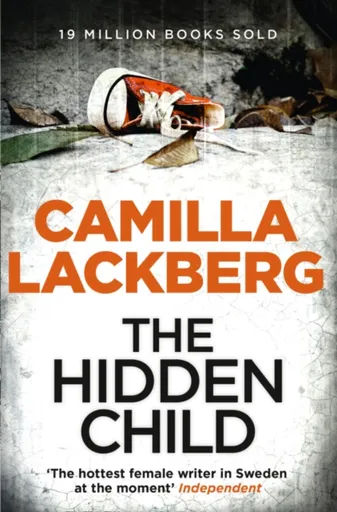 The Hidden Child - Camilla Läckberg