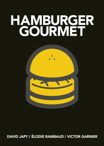 Hamburger Gourmet (mini) - David Japy, Victor Garnier, Elodie Rambaud
