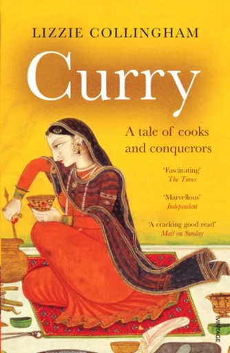 Curry - Lizzie Collingham