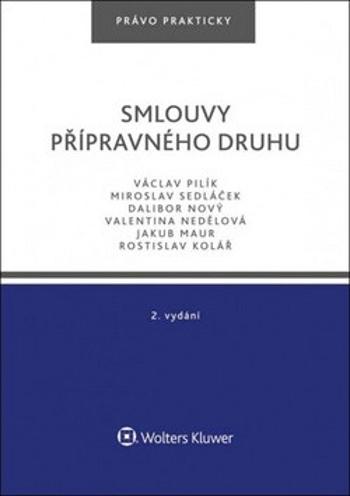 Smlouvy přípravného druhu - Václav Pilík