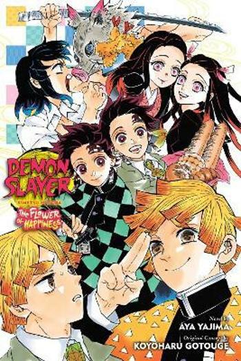 Demon Slayer: Kimetsu no Yaiba-The Flower of Happiness - Aya Yajima, Koyoharu Gotouge, Jocelyne Allen