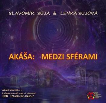 Akáša medzi sférami - Slavomír Suja, Lenka Sujová - e-kniha