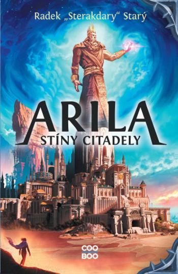 Arila: Stíny Citadely - Radek Starý - e-kniha