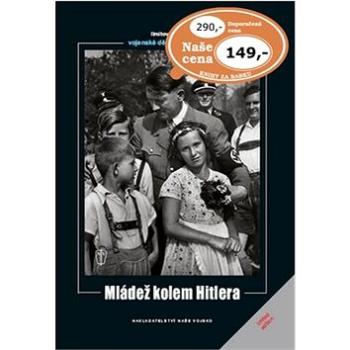 Mládež kolem Hitlera (978-80-206-1094-2)