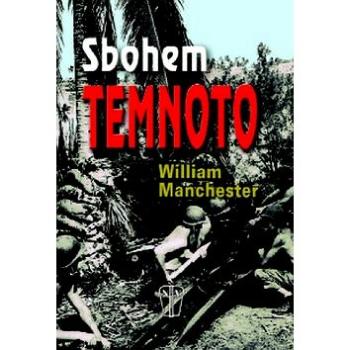 Sbohem temnoto (978-80-206-1051-5)