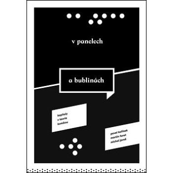 V panelech a bublinách: Kapitoly z teorie komiksu (978-80-7470-113-9)