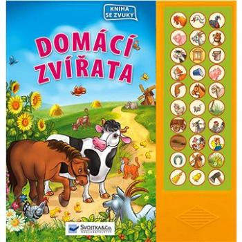 Domácí zvířata – kniha se zvuky (978-80-256-0898-2)