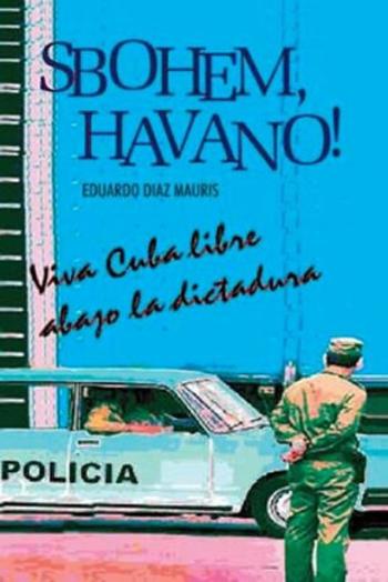 Sbohem, Havano! - Mauris Eduardo Diaz