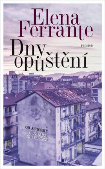 Dny opuštění - Elena Ferrante - e-kniha